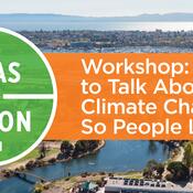Banner image for How to Talk About Climate Change So People Listen