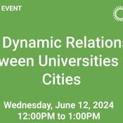 Title slide for The Dynamic Relationship Between Universities and Cities