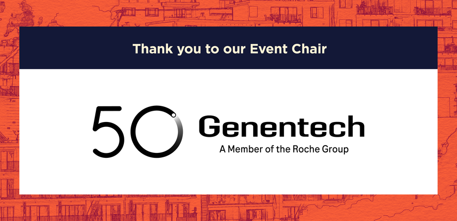 Thank you to our event chair Genentech