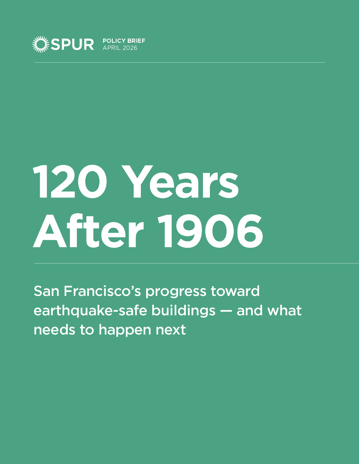 120 Years After 1906 | SPUR