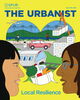 SPUR Urbanist Issue # 579 Local Resilience
